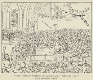 Kvinnors rösträttsmöte, St James Hall, Stäng ut honom! av Harry Furniss