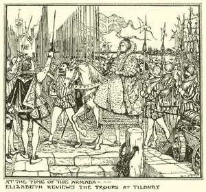Vid armadans tid. Elizabeth granskar trupperna i Tilbury av Henry Justice Ford