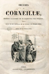 Frontispice av Pierre Corneilles verk (1606-1684), upplaga av 1864 (gravyr)