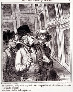 Tecknad film om konstälskare. Serie "" Skiss tagen på salongen av Daumier "": "" Besökare: Åh! för kuppen är här en riktigt ointressant komposition (...). Artist: Bourgeois cretin, go! "" Gravyr av Honore DAUMIER (1808-1879). Utdrag ur tidningen "" L av Honoré Daumier