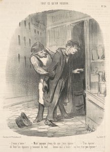 Jag vill dricka! Men eftersom jag säger det... av Honoré Daumier