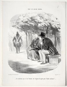 Vad du vill, skylt 51: Jag undrar inte att kvinnor alltid är förtjusta i militäruniformen? av Honoré Daumier