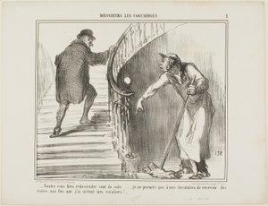 "- Kan ni vara snäll och komma tillbaka omedelbart... Jag tillåter inte mina hyresgäster att ta emot besök när jag har städat trappan", plansch 1 från Messieurs Les Concierges av Honoré Victorin Daumier