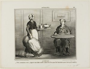 Ört-te. "- Varsågod, Monsieur, jag tänkte ta med mig hela höförpackningen så att du själv kan bestämma styrkan på ditt te", platta 416 från Actualités av Honoré Victorin Daumier
