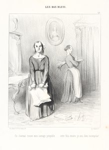 Denna tidning finner mitt verk ynkligt... ännu en gång blir jag alltså missförstådd! Plansch 38 ur serien De lärda kvinnorna från tidskriften Le Charivari av Honoré Daumier
