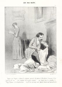 Sedan Virginie fick sjunde pris i poesi vid Académie française måste det vara jag ... jag, kapten i nationalgardet ... som varje lördag räknar tvätten som ska ges till tvätterskan ... och jag gör det eftersom annars min av Honoré Daumier