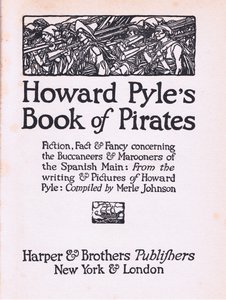 Titelsida, från Howard Pyles Book of Pirates publicerad av Harper & Bros, 1921 av Howard Pyle