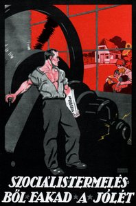 Välbefinnandet kommer från den socialistiska produktionen av Imre (1881 1940) Foeldes