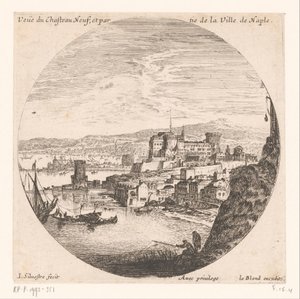 Utsikt över Castelnuovo Vue du Chateau neuf et partie de la Ville de Neapel (titel på objekt) Olika vyer av hamnar (serietitel) Divers veues de Ports de mer (serietitel)