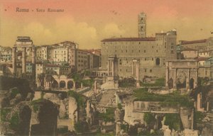 Forum Romanum, Rom. Vykort skickat 1913 av Italian Photographer