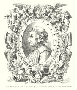 Francois Petrarque, född i Arezzo 1304, död 1374, faksimil av ett 1500-talsporträtt, British Museum (gravyr) av Italian School