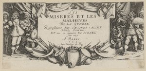 Frontispis, blad 1 i serien ”Krigets fasor” av Jacques Callot