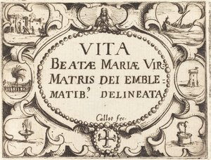 Titelsida för "Jungfruns liv i emblem" av Jacques Callot