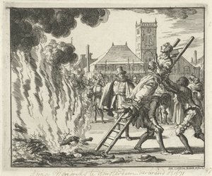 Anneken Hendriks, bunden på en stege, brände i Amsterdam, 1571, 1685