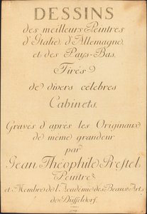 Teckningar av de bästa målarna i Italien, Tyskland och Nederländerna, tagna från olika kända skåp av Johann Gottlieb Prestel, Maria Catharina Prestel, and Regina Schönecker