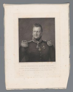 David Hendricus, baron Chassé, generallöjtnant, överbefälhavare för citadellet i Antwerpen och för Hans Majestäts sjömakt på östra Scheldt (titel på objekt) av Johannes Philippus Lange