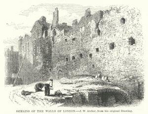 Remains of the Walls of London (gravyr) av John Wykeham Archer