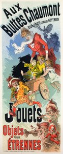 Livsstil. Buttes Chaumonts leksaksbutik. Affisch av Jules Cheret, Frankrike, ca 1890 (affisch) av Jules Cheret