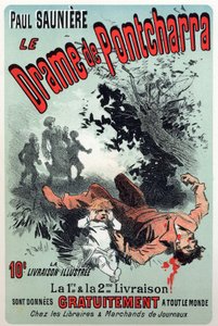 Litteratur. The drama of Pontcharra, serie av Paul Sauniere. Affisch av Jules Cheret, Frankrike, ca 1880 (affisch) av Jules Cheret