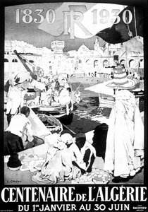 Utställningsaffisch Alger 1830 - 1930 teckning Franska Algeriet Alger 100 år affisch av Leon Cauvy