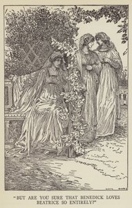 Men är du säker på att Benedick älskar Beatrice så fullständigt? av Louis John Rhead