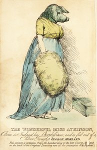 The Pig-Faced Lady, känd i London cirka 1815.