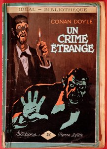 Framsidan av en fransk utgåva av "Un Crime etrange" av Conan Doyle (1859-1930), utgiven av Pierre Lafitte