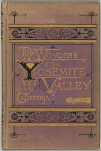 Underverken i Yosemite Valley och Kalifornien av Samuel Kneeland