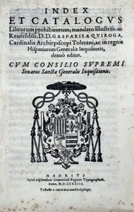 Frontispice av "Index and catalogus librorum prohibitorum", index som rapporterar de böcker som förbjudits av den allmänna inkvisitionen i Spanien utgiven av Gaspar de Quiroga (1499-1593) av Spanish School