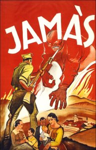 Jamàs ("Aldrig"), affisch publicerad under spanska kriget som visar en soldat som skyddar spanska familjer. Mellan 1936 och 1939. av Spanish School