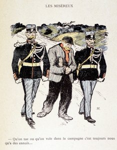 Les Miséreux: Oavsett om vi dödar eller stjäl på landsbygden, är vi alltid i trubbel... (En vagabond omgiven av 2 gendarmer) - i "" In Life"", av Steinlen 1901 av Théophile Alexandre Steinlen
