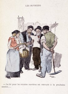 Arbetare: Lagen för arbetarpensioner skjuts upp till nästa session... - i "" I livet"", av Steinlen 1901 av Théophile Alexandre Steinlen