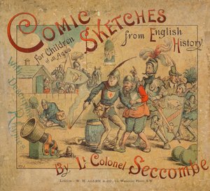 Comic Sketches from English History front cover, c1884