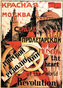 Red Moscow Heart of World Revolution, affisch, 1921