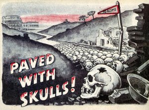 Propaganda. Till Rom. Belagd med dödskallar. 1940 av Unbekannt