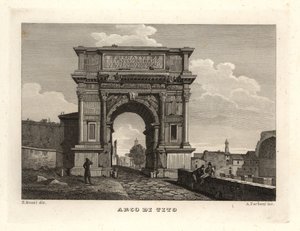 Utsikt över Titusbågen, Arco di Tito, Rom av Unbekannt