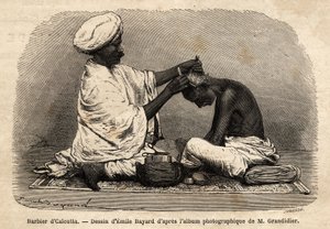 En frisör som arbetar på gatorna i Calcutta. Gravyr för att illustrera resan i Indiens meridionalprovinser, av Alfred Grandidier, 1862-1864, publicerad i "" le tour du monde", redigerad av D