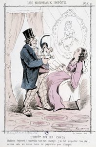 Kattskatt: "" Madame Papinard! Samla allt ditt mod. Jag gjorde din katt uppstoppad, så vi kommer åtminstone inte att betala skatt”” - karikatyr av Unknown artist