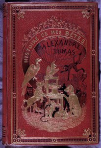 Omslag till boken "History of my beasts" av Alexandre Dumas far. av Unknown artist