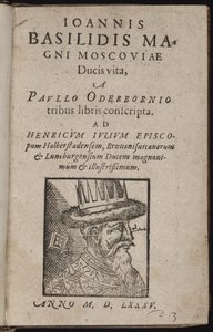 Ivan IV Vassilievitch, dit Ivan le terrible (1530-1584) - John Basilidis, den store hertigen av Moskvas liv (Titelsida) Ivan den förskräcklige - Oderborn, Paul (ca 1555-1604) - 1585 - Träsnitt - 15,5x9,8 - Privat samling av Unknown artist