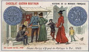 Serien History of the French Currency publicerad av Chocolat Guérin Boutron. 1800-talets kromolitografi. Silverförnekare av Philippe le Bel 1285 av Unknown artist
