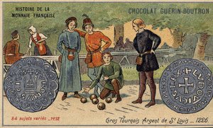 Serien History of the French Currency publicerad av Chocolat Guérin Boutron. 1800-talets kromolitografi. Stora turneringar. Saint Louis silver. 1226 av Unknown artist