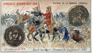 Serien History of the French Currency publicerad av Chocolat Guérin Boutron. 1800-talets kromolitografi. Barbarian Gallien. Sigismond valuta. av Unknown artist