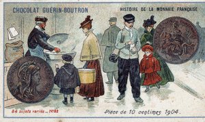 Serien History of the French Currency publicerad av Chocolat Guérin Boutron. 1800-talets kromolitografi. 10 cents mynt 1904 av Unknown artist
