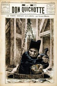 Sanningen kommer ur en brunn - i Le Don Quixote du 27/10/1882 av Unknown artist
