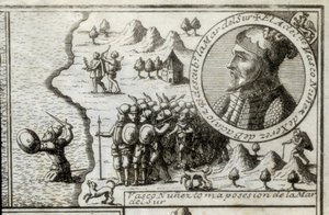 NUNEZ DE BALBOA, Vasco (1475-1517). Engelsk upptäckare och erövrare. Spanien. Spansk kolonisering (1513). Vasco Nunez tar Södra havet i besittning. Bild från 1728. Gravyr. av Unknown artist
