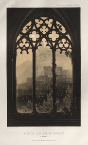 Pittoresk arkitektur eller monument från 1400-talet. Och XVI. Århundraden: Frankrikes slott från XV och XVI århundraden: Pl. 54, Fönster i ett före detta kloster (i Barcelona) av Victor Petit