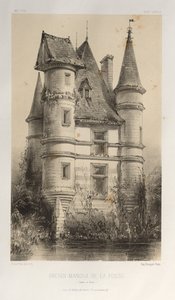 Pittoresk arkitektur eller monument från 1400-talet. Och XVI. Århundraden: Frankrikes slott av XV och XVI århundraden: Pl. 63, före detta herrgård De La Fosse (Saône et Loire) av Victor Petit
