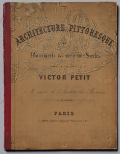 Pittoresk arkitektur eller monument från 1400-talet. Och XVI. Centuries...Omslag, utgiven 1860.