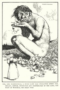 För, med en bred näsborre, hade en enorm jätte svalt varje panna, stekpanna, vattenkokare, stekpanna och dropppanna i landet, i brist på väderkvarnar, hans dagliga mat (litho) av William Heath Robinson